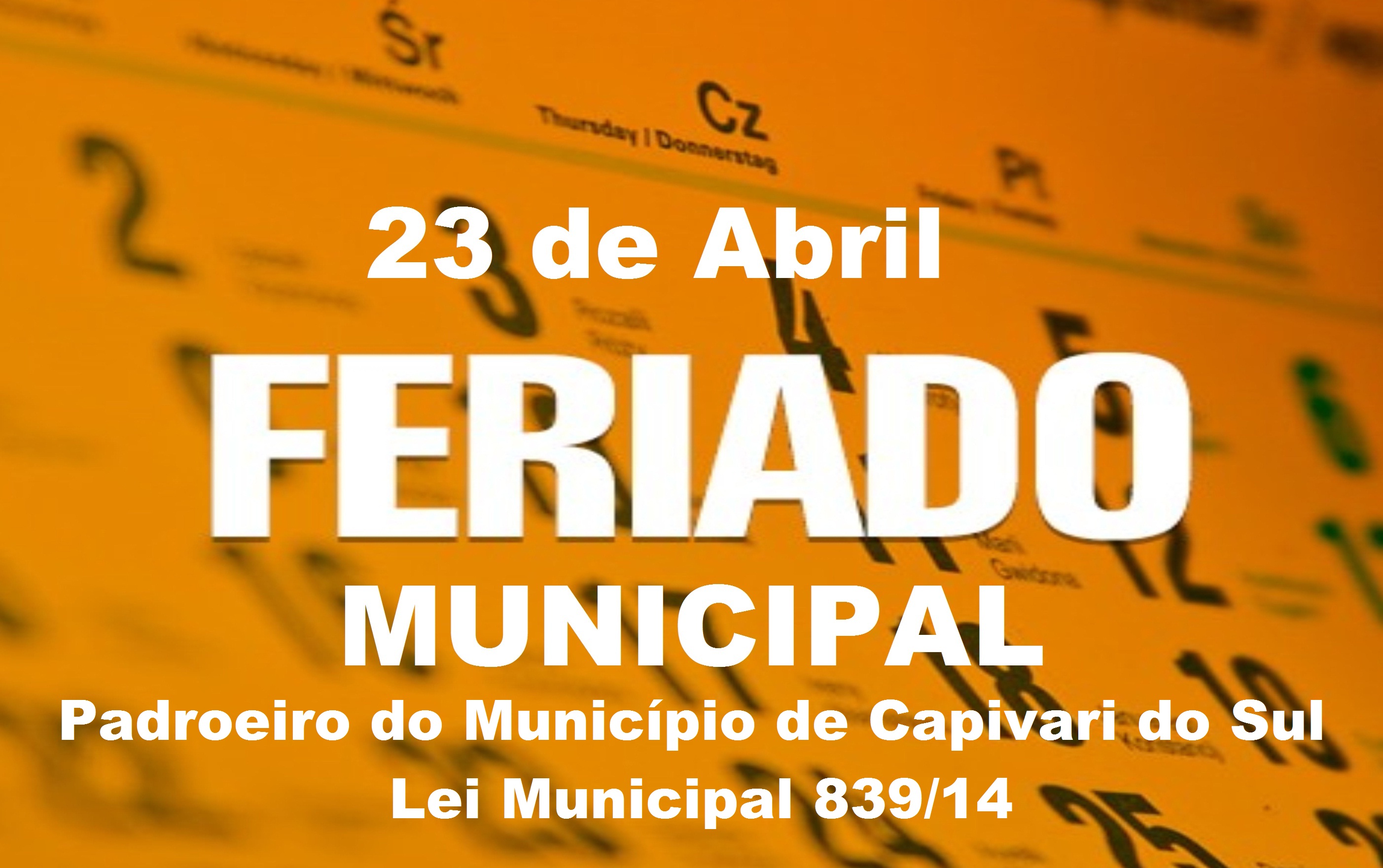 Feriado Municipal Dia 23 De Abril Padroeiro Do Municipio Camara Municipal De Capivari Do Sul Rs