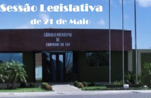 Sessão Legislativa do dia 21 de Maio de 2018